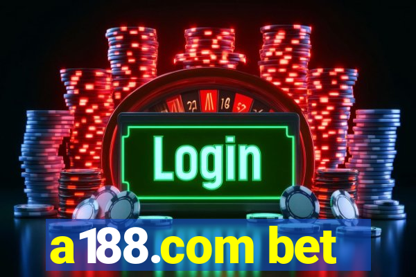 a188.com bet